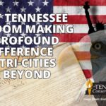 East Tennessee Freedom Making A Profound Difference In Tri-Cities And Beyond