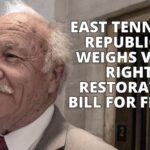 East Tennessee Republican Weighs Voter Rights Restoration Bill For Felons