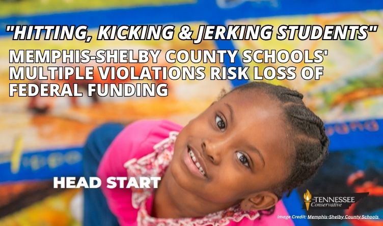 Hitting, Kicking & Jerking Students - Memphis-Shelby County Schools' Multiple Violations Risk Loss of Federal Funding