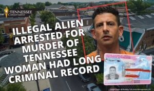 Illegal Alien Arrested For Murder Of Tennessee Woman Has Long Criminal Record