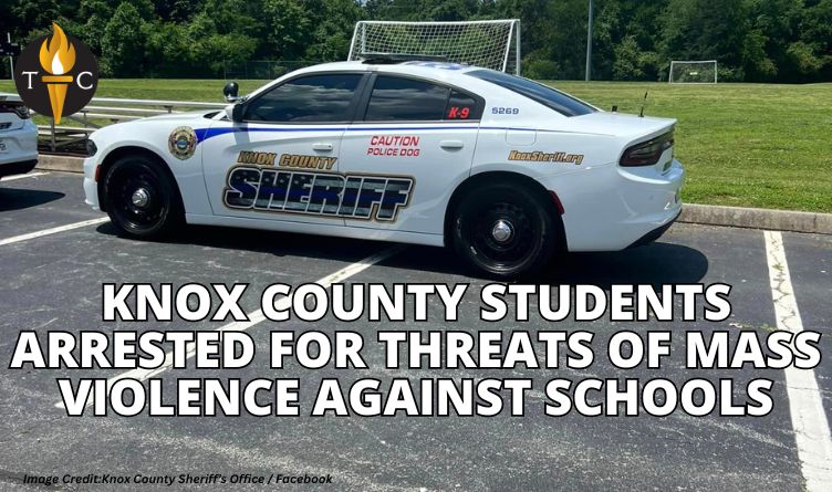 Knox County Students Arrested For Threats Of Mass Violence Against Schools