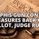 Memphis Gun Control Measures Back On Ballot, Judge Rules