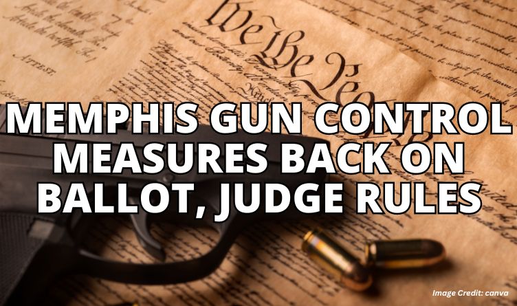 Memphis Gun Control Measures Back On Ballot, Judge Rules