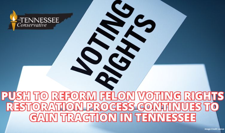 Push To Reform Felon Voting Rights Restoration Process Continues To Gain Traction In Tennessee