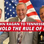 Rep. John Ragan To Tennessee GOP Uphold The Rule Of Law