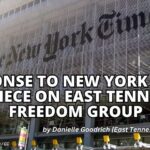 Response To New York Times Hit Piece On East Tennessee Freedom Group