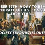 September 17th, A Day To Remember And Celebrate The U.S. Constitution Each Year; 917 Society Expands Its Outreach