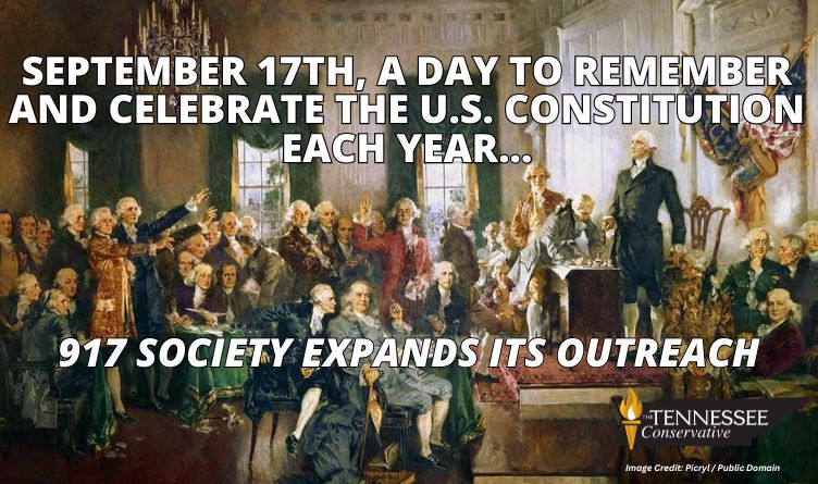 September 17th, A Day To Remember And Celebrate The U.S. Constitution Each Year; 917 Society Expands Its Outreach