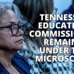Tennessee Education Commissioner Remains Under The Microscope