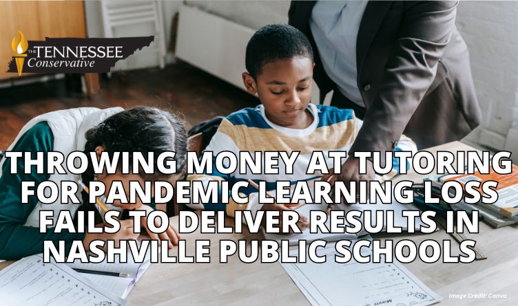 Throwing Money At Tutoring For Pandemic Learning Loss Fails To Deliver Results In Nashville Public Schools