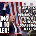 Trump To Hold Rally At Pennsylvania Site Where He Survived Assassination Attempt