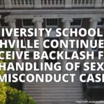 University School of Nashville Continues To Receive Backlash For Mishandling Of Sexual Misconduct Case