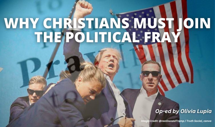 Why Christians Must Join The Political Fray