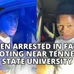 2 Men Arrested In Fatal Shooting Near Tennessee State University