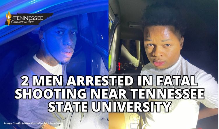 2 Men Arrested In Fatal Shooting Near Tennessee State University