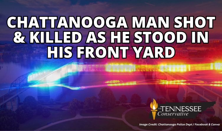 Chattanooga Man Shot And Killed As He Stood In His Front Yard