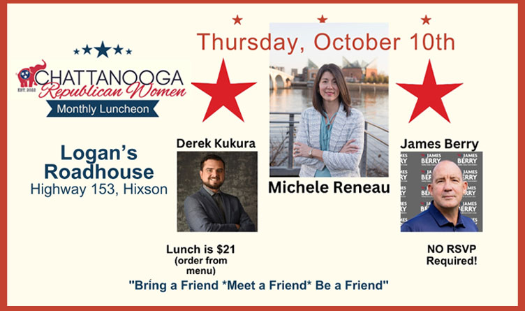 Chattanooga Republican Women Luncheon With Michele Reneau, Derek Kukura & James Berry