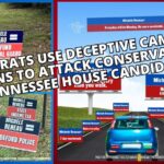 Democrats Use Deceptive Campaign Signs To Attack Conservative Tennessee House Candidate