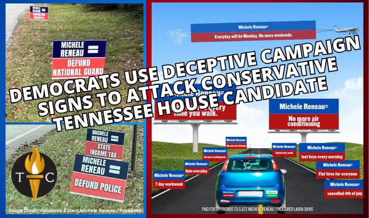 Democrats Use Deceptive Campaign Signs To Attack Conservative Tennessee House Candidate