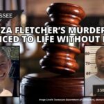 Eliza Fletcher’s Murderer Sentenced To Life Without Parole