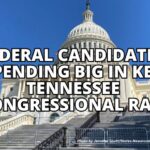 Federal Candidates Spending Big In Key Tennessee Congressional Race