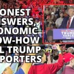 Honest Answers, Economic Know-How Fuel Trump Supporters
