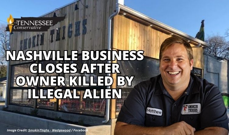 Nashville Business Closes After Owner Killed By Illegal Alien