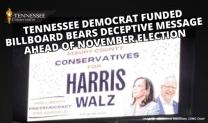 Tennessee Democrat Funded Billboard Bears Deceptive Message Ahead Of November Election