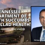 Tennessee Department Of Health Succumbs To Ballad Health