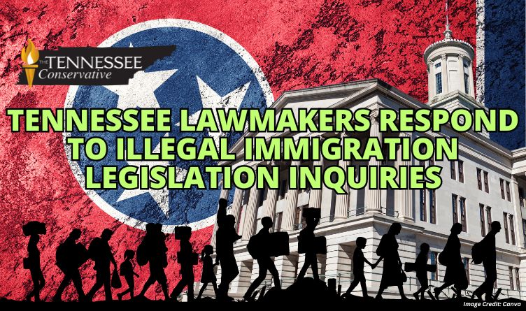 Tennessee Lawmakers Respond To Illegal Immigration Legislation Inquiries