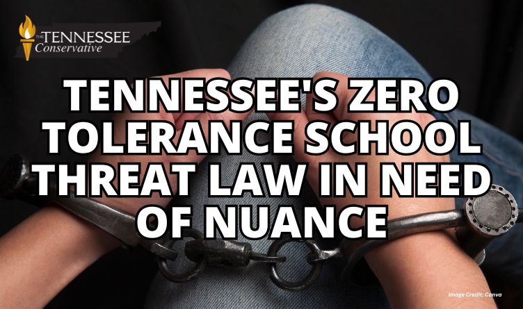 Tennessee's Zero Tolerance School Threat Law In Need Of Nuance