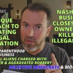 Unique Approach To Combating Illegal Immigration / Nashville Business Closes After Owner Killed By Illegal Alien / TN Illegal Aliens Charged With Murder & Aggravated Robbery / Deceptive Dems & More!