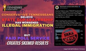 Conservative Tennesseans Believe State GOP Leadership Has Worsened Illegal Immigration, But Paid Poll Service Creates Skewed Results