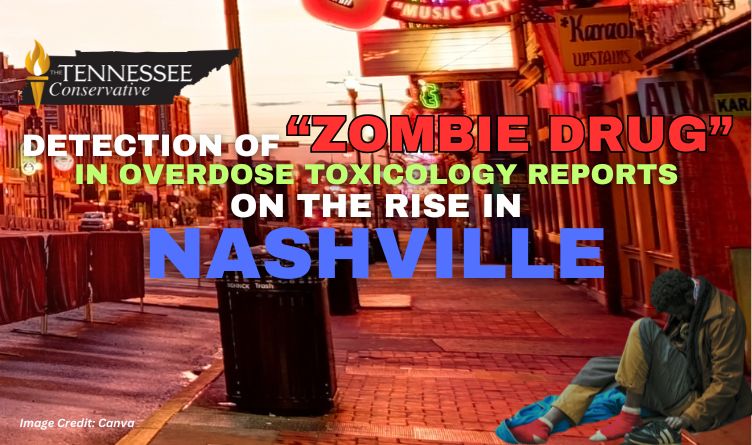 Detection of “Zombie Drug” In Overdose Toxicology Reports On the Rise In Nashville