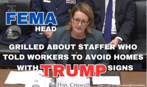 FEMA Head Grilled About Staffer Who Told Workers To Avoid Homes With Trump Signs