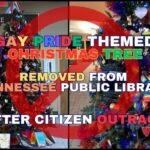 Gay Pride Christmas Tree Removed From Tennessee Public Library After Citizen Outrage