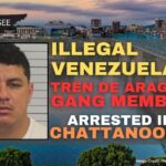 Illegal Venezuelan Tren De Aragua Gang Member Arrested In Chattanooga