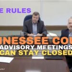 Judge Rules Tennessee Court Advisory Meetings Can Stay Closed