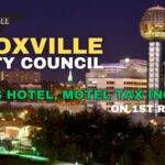 Knoxville City Council Passes Hotel, Motel Tax Increase On First Reading