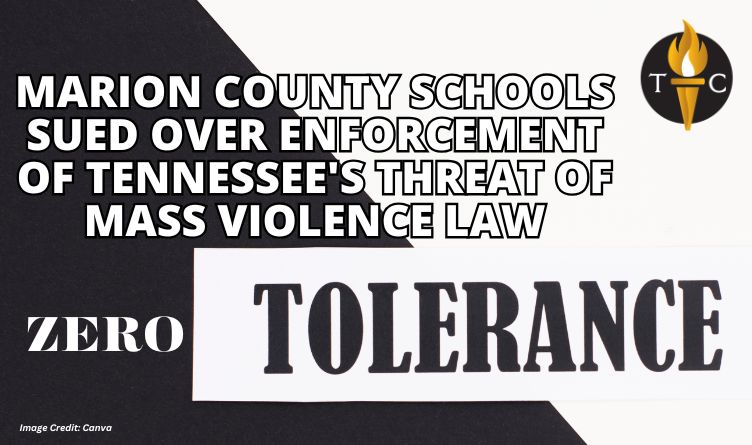 Marion County Schools Sued Over Enforcement Of Tennessee's Threat Of Mass Violence Law