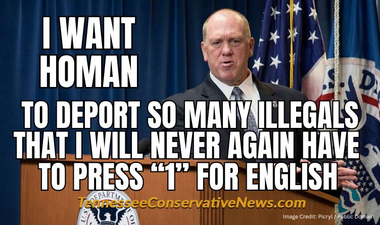 I Want Homan To Deport So Many Illegals That I Will Never Again Have To Press 1 For English - Meme