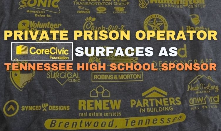 Private Prison Operator Surfaces As Tennessee High School Sponsor