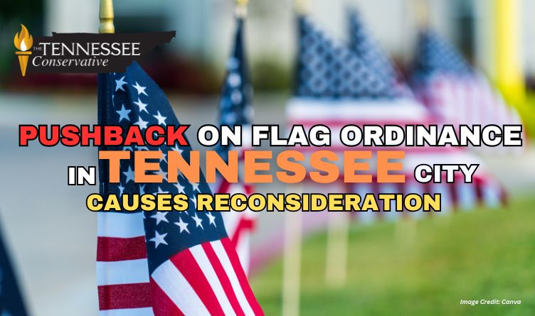 Pushback On Flag Ordinance In Tennessee City Causes Reconsideration