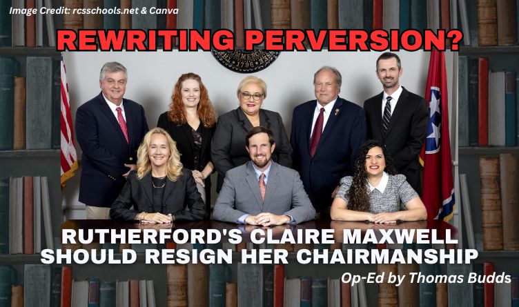 Rewriting Perversion? Rutherford's Claire Maxwell Should Resign Her Chairmanship (Op-Ed By Thomas Budds)