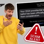 SCAM: “Your 2024 Presidential Election Ballot Has Been Officially Removed From Consideration”