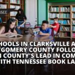 Schools In Clarksville And Montgomery County Following Wilson County's Lead In Complying With Tennessee Book Law