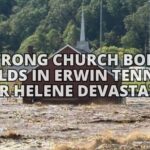 Strong Church Body Rebuilds In Erwin Tennessee After Helene Devastation