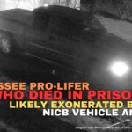 Tennessee Pro-Lifer Who Died In Prison Likely Exonerated By NICB Vehicle Analysis