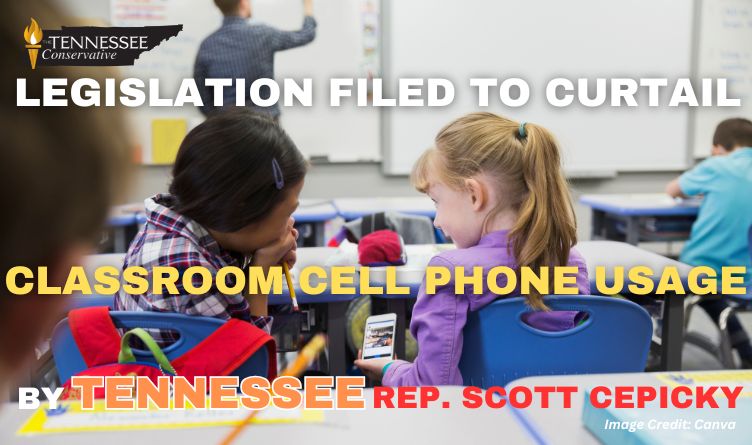 Tennessee Rep. Scott Cepicky Files Legislation To Curtail Classroom Cell Phone Usage