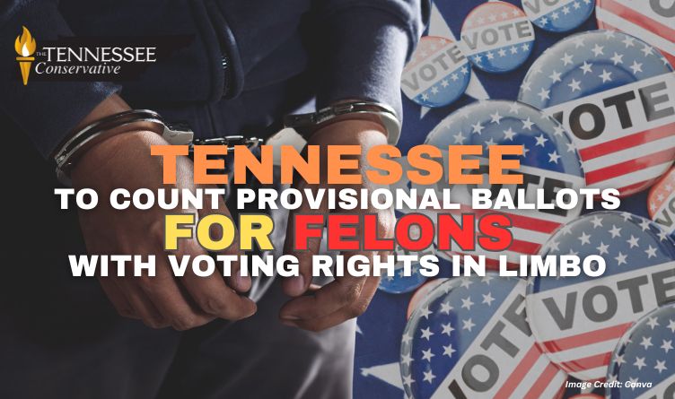 Tennessee To Count Provisional Ballots For Felons With Voting Rights In Limbo